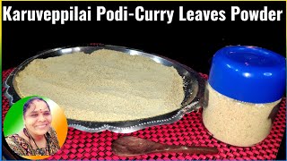 Curry leaves Podi|Karuveppilai Podi|Idli Podi|How to make?Curry Leaves Powder|karivepaku podi