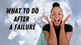 How to bounce back from failure (Today)