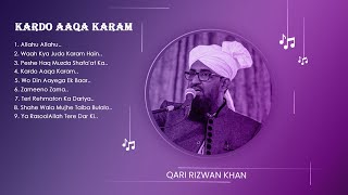 Naat Sharif Album - Kardo Aaqa Karam | Qari Rizwan Khan | Listen Live Now...