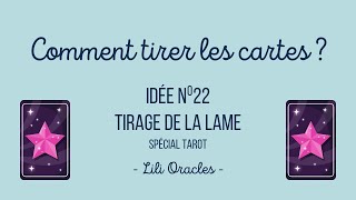 Apprends à tirer les cartes ✨ Tirage de la lame #lightseerstarot #tarot