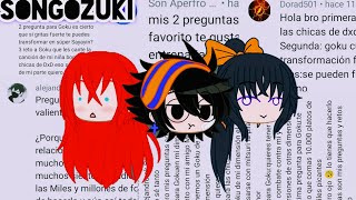 Las chicas de DxD +Goku+Gozuki responden preguntas y Retos