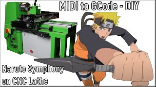 Саундтрек Наруто на токарном станке с ЧПУ - Как конвертировать MIDI в GCode