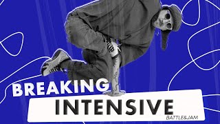 Breaking Intensive by Zazu Rock in KING KONG DANCE CENTRE