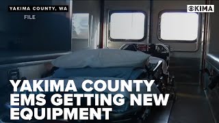 Yakima County EMS Getting New Equipment