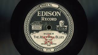 "The Jelly Roll Blues" - Original Memphis Five (1923 - Take B) - Hot Jazz on Edison Diamond Disc!