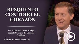 Búsquenlo con todo el corazón - L. Todd Budge