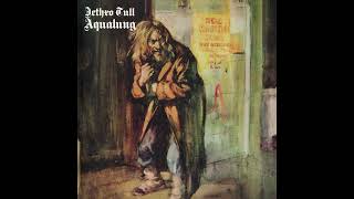 Jethro Tull - Aqualung (1997 Steve Hoffman Remaster)