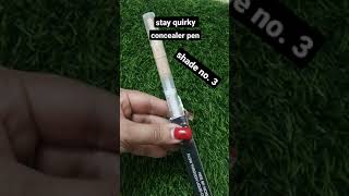 #shorts #youtubeshorts #makeuplover stay quirky concealer pen 299/-