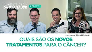 Compartilhando experiências e informações sobre o Câncer | Aumente o Som da sua Saúde - Podcast