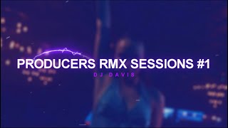 PROD RMX SESSIONS #1 🔥 PESO PLUMA ✘ MARIA BECERRA ✘ KE PERSONAJES ✘ BM ✘ DUKI ✘ DJ DAVIS