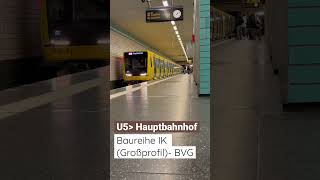 Die Baureihe IK im Großprofil der BVG (Berlin) als U5 am U- Bahnhof Tierpark | ÖPNVinBB | #shorts