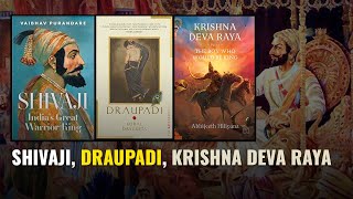 IN Books E 06 | Must-Read Biography Of 3 Indian Historical Gems Shivaji, Draupadi, Krishna Deva Raya