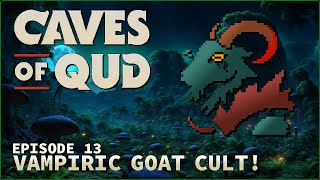 RUN FOR YOUR LIFE!! ¦ Caves of Qud ¦ Episode 13