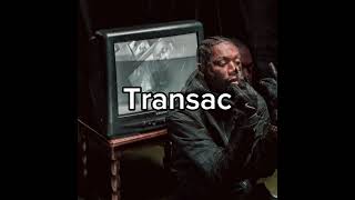 TIAKOLA SAMPLE TYPE BEAT “TRANSAC”