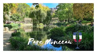 Parc Monceau  - Paris-🇨🇵