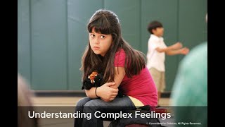 4th GRADE Video 5: Complex Feelings