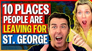 Places People Are LEAVING for St. George, Utah