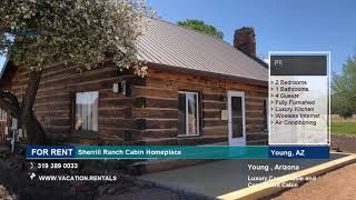 Arizona | Vacation Rentals | Sherrill Ranch Cabin Homeplace | Young