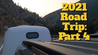 2021 ROAD TRIP PART 4: Crossing the Rocky Mountains on the I-70 with our Scamp trailer!