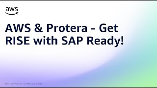 AWS & Protera - Get RISE with SAP Ready! | Amazon Web Services