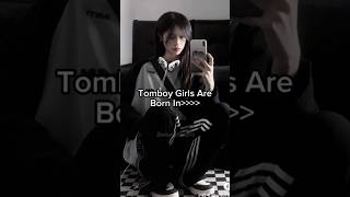 Tomboy girls are born in#youtubeshorts#shortvideos#foryou#edit#viralvideo