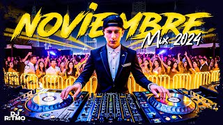 MIX NOVIEMBRE 2024 🔥 Lo Mas Sonado | Reggaeton, Salsa, Electro, Tech House | DJ Set