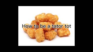 Tater tot time #memes #tatertot