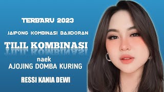 TILIL KOMBINASI naek lagu AJOJING DOMBA KURING full BLEKUK RAMPAK KENDANG PONGDUT JAIPONG ITEYRAMPAK