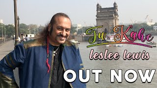 TU KAHE | Out Now | Leslee Lewis | Global Hindi