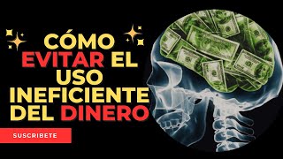 DESCUBRE CÓMO EVITAR EL USO INEFICIENTE DEL DINERO PARA IMPRESIONAR A LOS DEMÁS