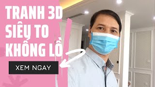 Thi Công Tranh Dán Tường 3D Siêu To Bất Chấp Covid|Edecoshop