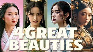 Top 4 Legendary Beauties of Ancient China