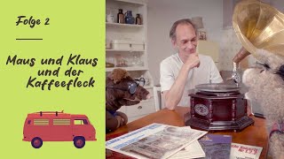 DIE MUSIKFREUNDE. FOLGE 2: MAUS & KLAUS UND DER KAFFEEFLECK