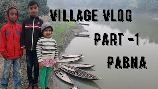 village vlog | কালিয়ানী  | pabna Bangladesh