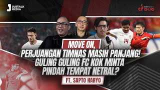 OFFSIDE DUO #192 : PERJUANGAN TIMNAS MASIH PANJANG ! GULING GULING FC MINTA PINDAH TEMPAT NETRAL?