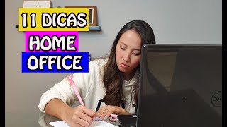 11 dicas de HOME OFFICE