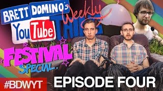 Brett Domino's Weekly YouTube Thing - EP. 4