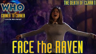 Death of Clara 1 | Face the Raven