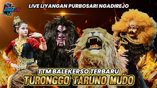 TTM TERBARU!! KUDA KEPANG TURONGGO TARUNO MUDO TTM BALEKERSO LIVE LIYANGAN PURBOSARI NGADIREJO