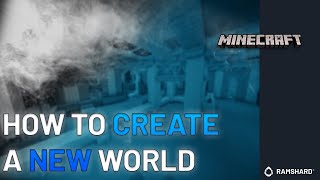 How To Create A New World