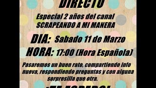 Directo ¡Especial 2 años del canal! GRACIAS