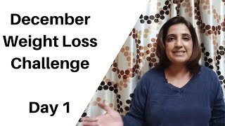 December Weight Loss Challenge Day 1 | 1400 Calories Diet Plan | Healthy Weight Loss Journey😊