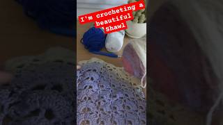 I'm crocheting a beautifulShawl