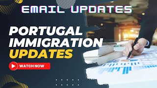 Email Update | Portugal immigration updates | TAP Privatize | infoStation