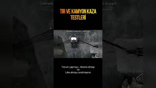 TIR VE KAMYON KAZA TESTLERİ PART 9 #kaza #çarpışma #test