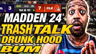 MADDEN 24 TRASH TALK!!! - DRUNK MAD HOOD BUM SAYS IM USING AI TO CHEAT!!! - PLAY ME WHEN IM SOBER!!