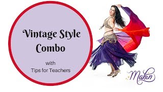 ⭐ Belly Dance Combo in Vintage Style with Teacher Tips ⭐