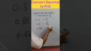 Convert non terminating repeating decimal into p/q within a second | Superfast trick #shorts #viral