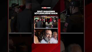 Şehit Sefer Alan'ın babasının sözleri #shorts