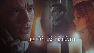 Clary & Jace (+Jonathan) ➰ Every Last Breath [+3x13]